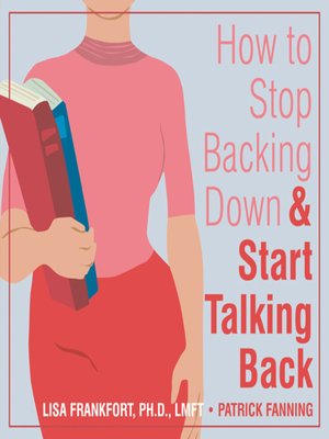 cover image of How to Stop Backing Down and Start Talking Back